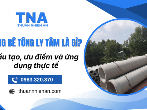 Cống bê tông ly tâm là gì? Thiết kế, ưu điểm và ứng dụng thực tế của cống