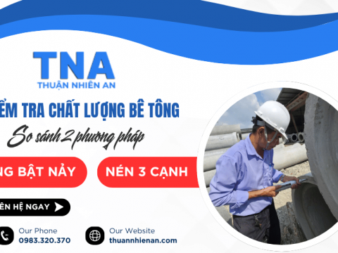 Kiểm tra chất lượng bê tông: So sánh 2 phương pháp súng bật nảy và nén 3 cạnh